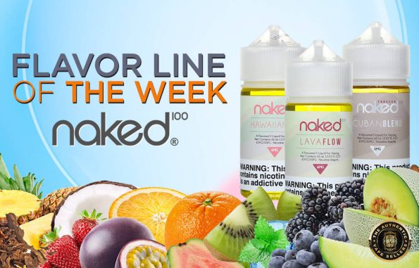 Flavor Line Of The Week (Naked 100)
