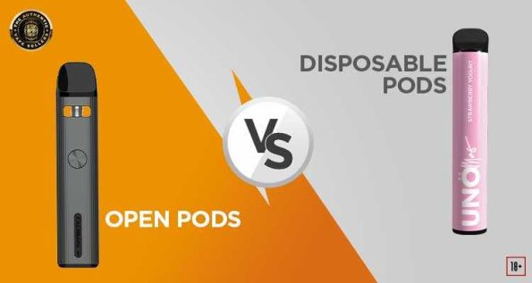 Open Pods Vs Disposables Pods.